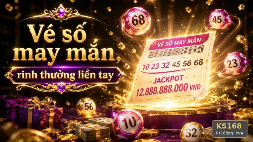 Trải Nghiệm Xổ Số KS168 Trên Điện Thoại Cho Người Mới: Kiểm Tra Vé Số Và Kết Quả Tại ks168pg.love